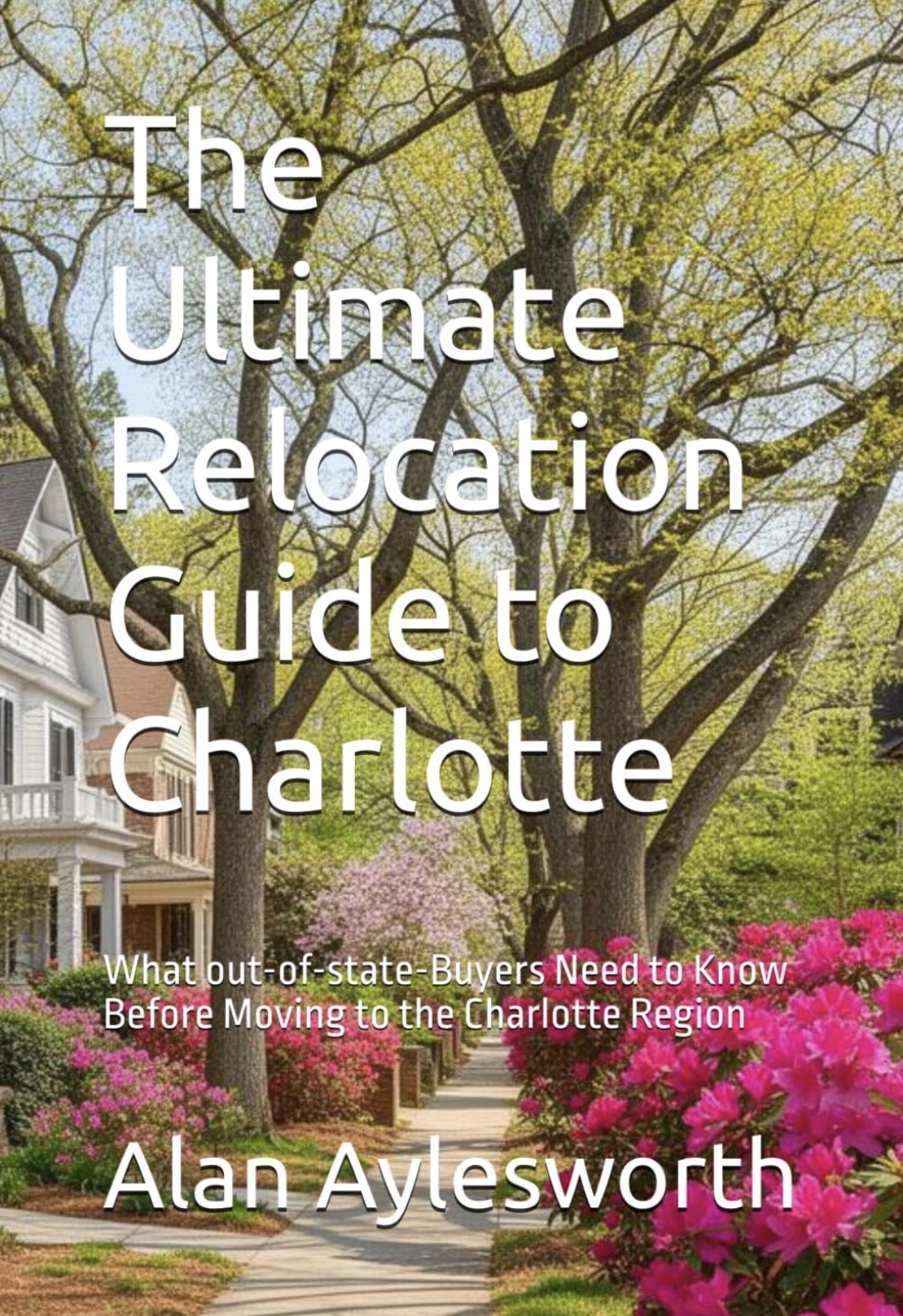 The Charlotte Area Real Estate Playbook