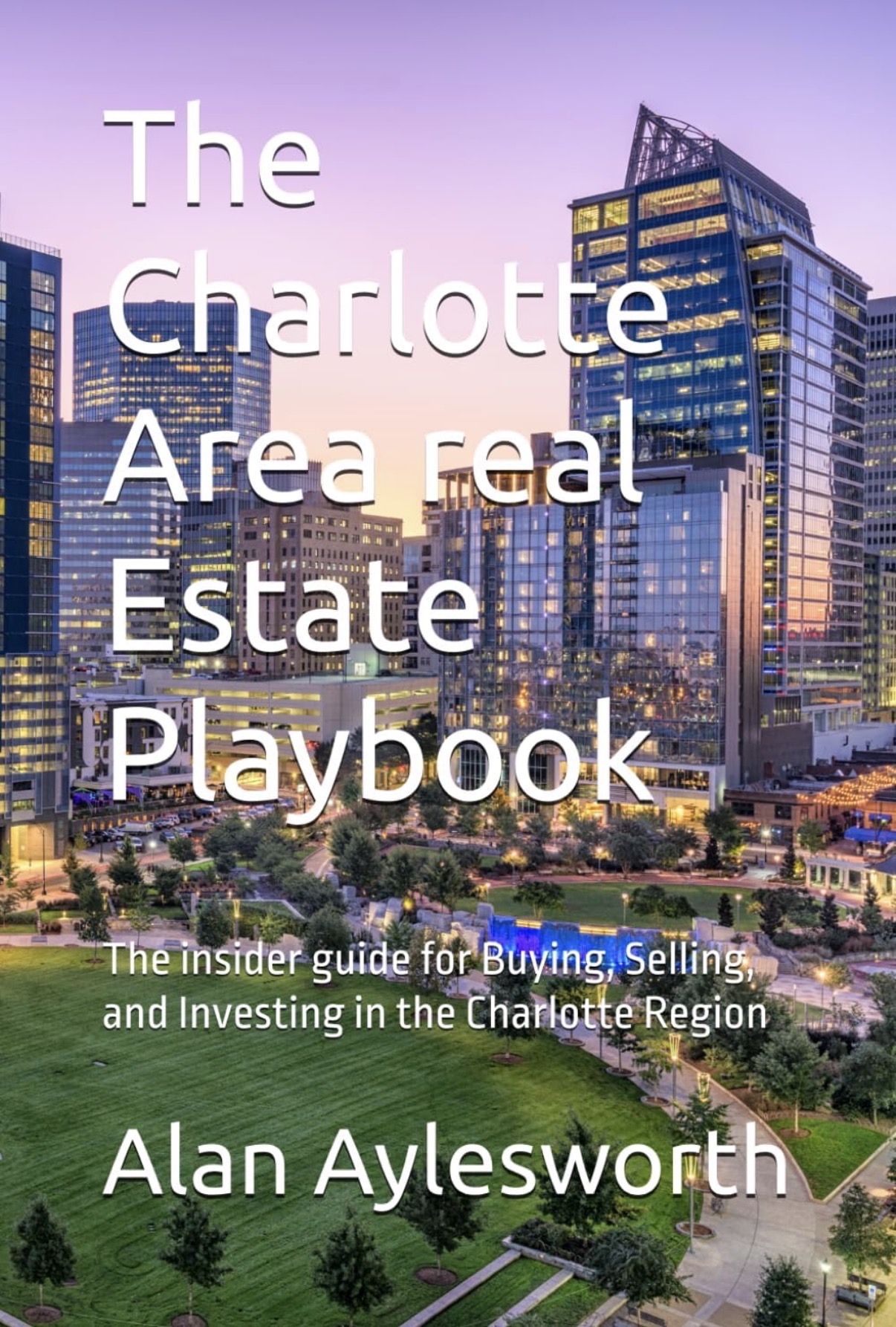 The Ultimate Relocation Guide to Charlotte